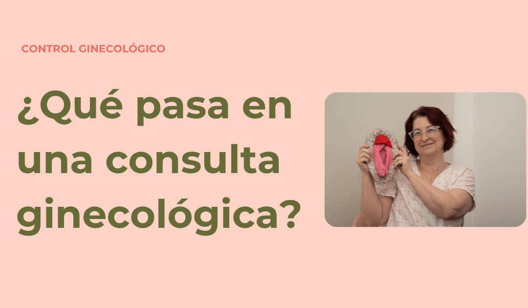 consulta ginecológica qué pasa y qué esperar