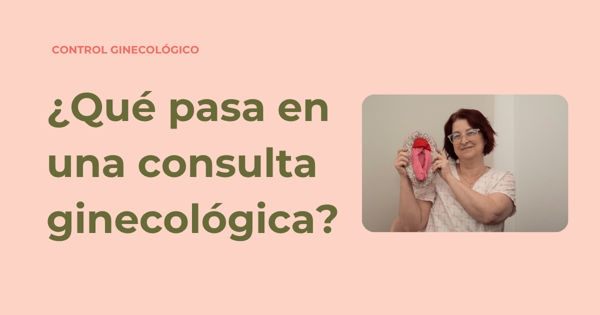 consulta ginecológica qué pasa y qué esperar